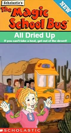 The Magic School Bus All Dried Up: Mrs. Frizzle and the Search for Water